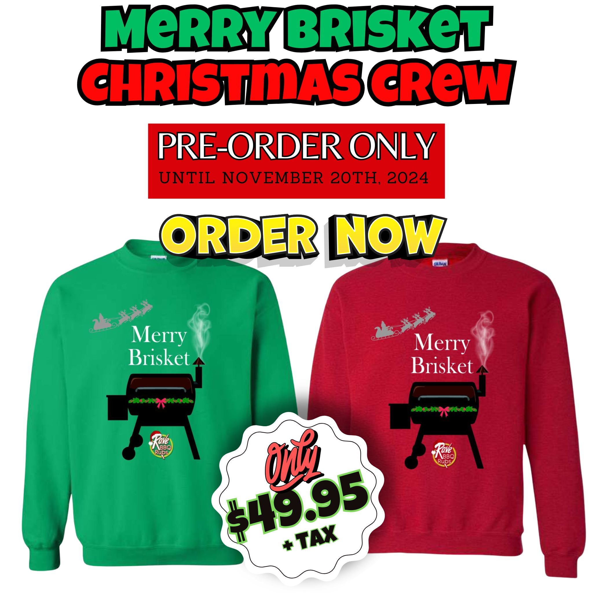 Merry Brisket Christmas Crews (Pre-Order ONLY until Nov.20th)